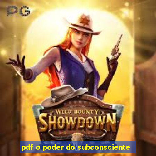 pdf o poder do subconsciente